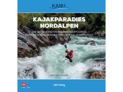 Kajakparadies Nordalpen